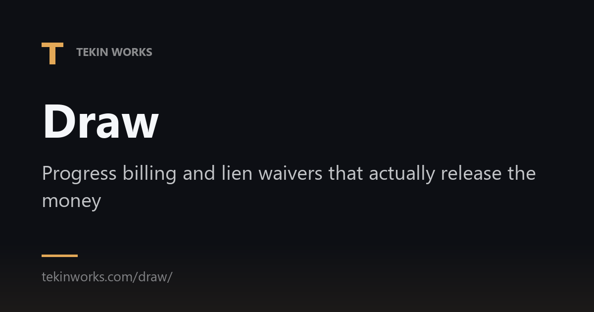 Draw — Construction Billing & Lien Waivers